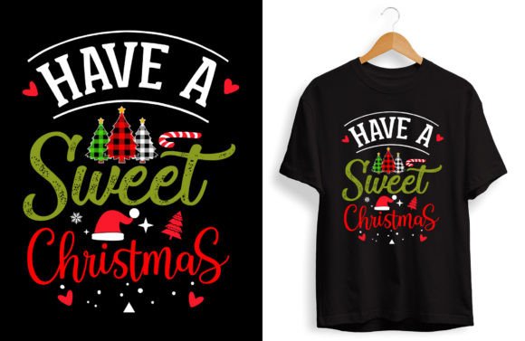 Have a Sweet Christmas T Shirt Design